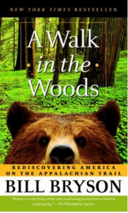 A walk in the woods by Bill Bryson