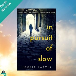 In pursuit of slow