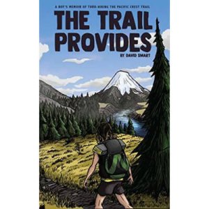 The Trail Provides - David Smart