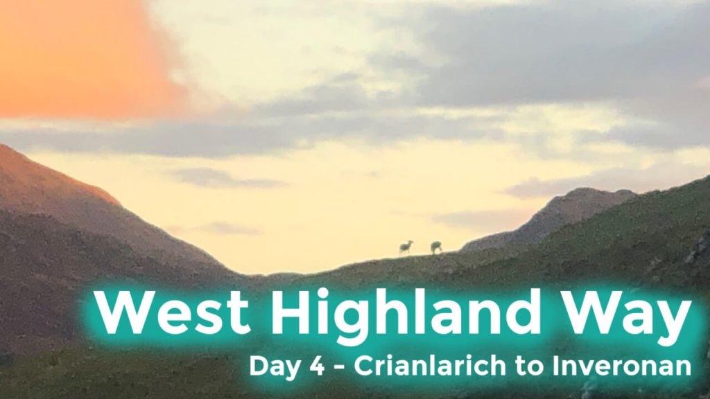 West Highland Way day 4